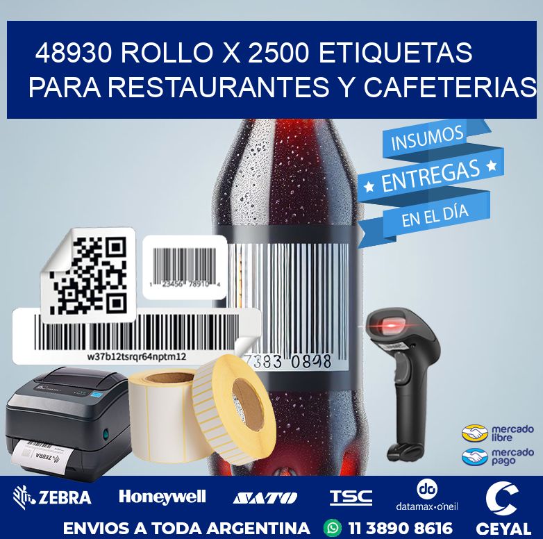 48930 ROLLO X 2500 ETIQUETAS PARA RESTAURANTES Y CAFETERIAS