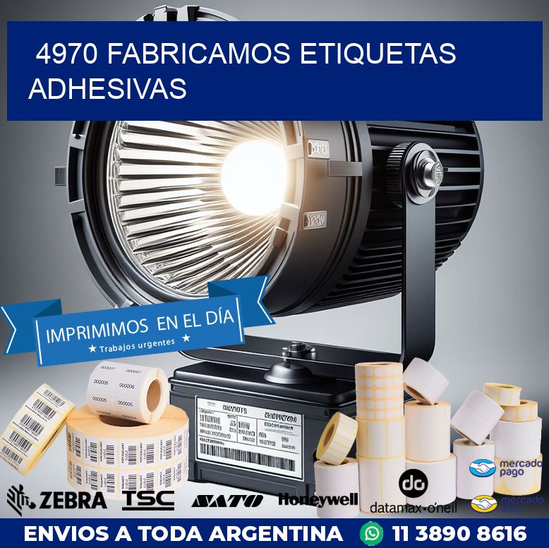 4970 FABRICAMOS ETIQUETAS ADHESIVAS