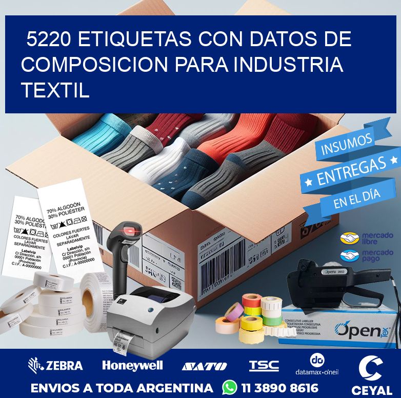 5220 ETIQUETAS CON DATOS DE COMPOSICION PARA INDUSTRIA TEXTIL