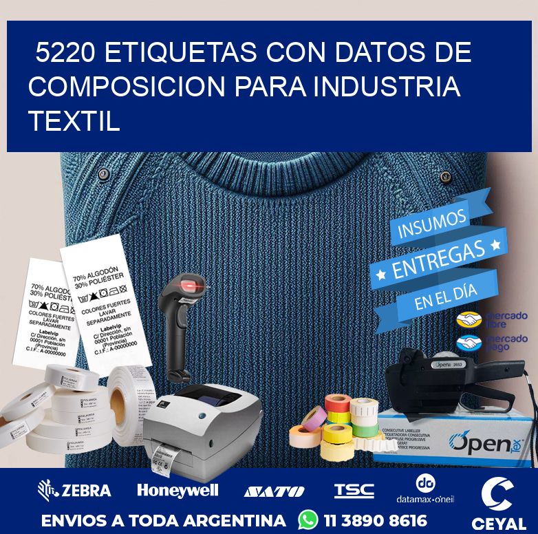 5220 ETIQUETAS CON DATOS DE COMPOSICION PARA INDUSTRIA TEXTIL