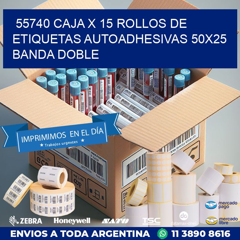 55740 CAJA X 15 ROLLOS DE ETIQUETAS AUTOADHESIVAS 50X25 BANDA DOBLE