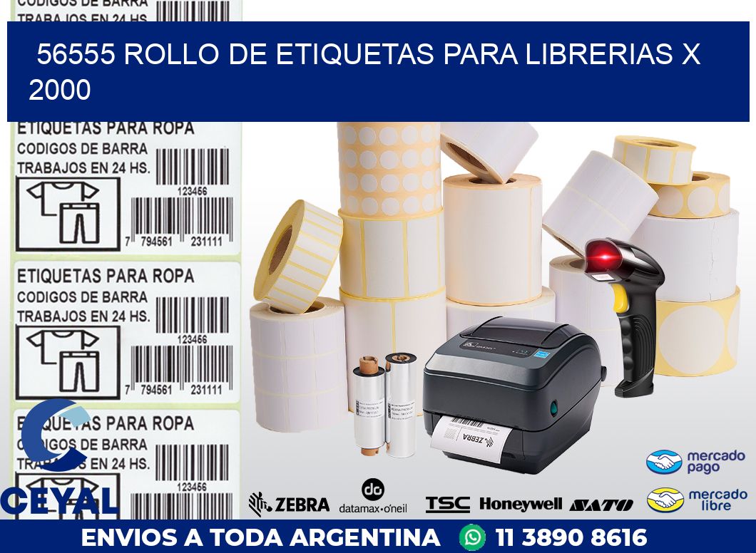 56555 ROLLO DE ETIQUETAS PARA LIBRERIAS X 2000
