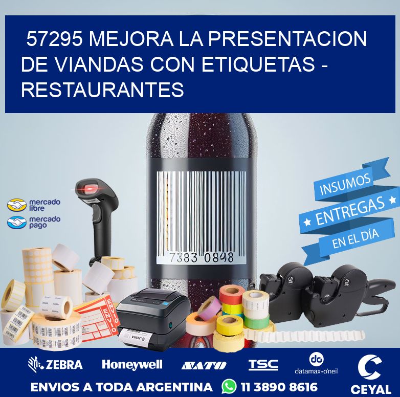 57295 MEJORA LA PRESENTACION DE VIANDAS CON ETIQUETAS - RESTAURANTES