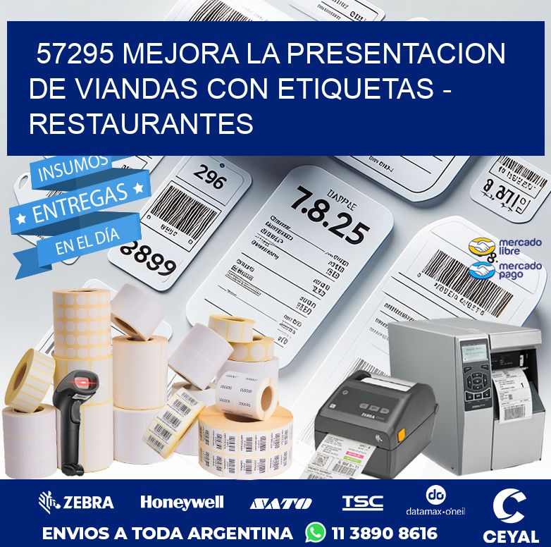 57295 MEJORA LA PRESENTACION DE VIANDAS CON ETIQUETAS - RESTAURANTES