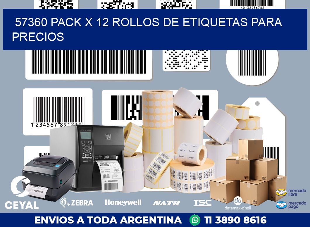 57360 PACK X 12 ROLLOS DE ETIQUETAS PARA PRECIOS
