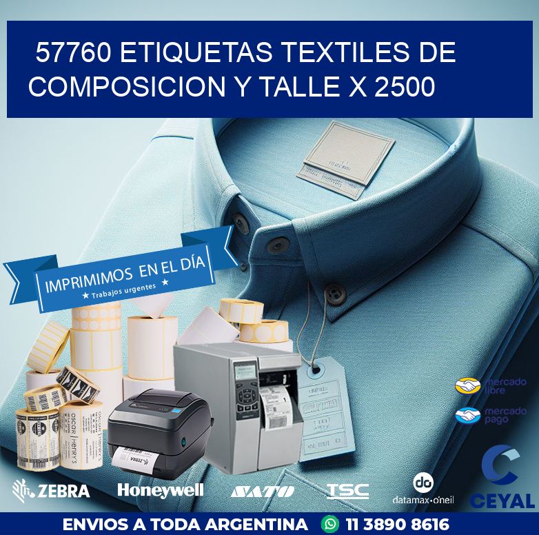 57760 ETIQUETAS TEXTILES DE COMPOSICION Y TALLE X 2500