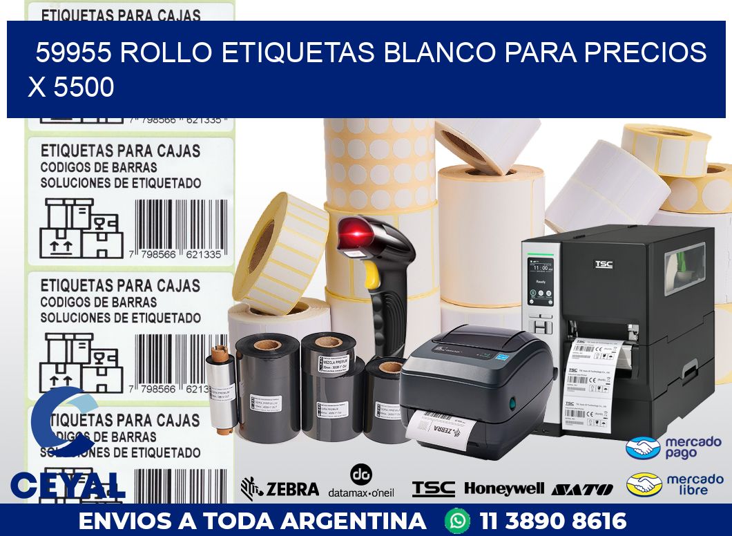 59955 ROLLO ETIQUETAS BLANCO PARA PRECIOS X 5500