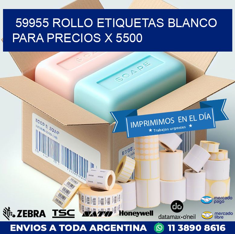 59955 ROLLO ETIQUETAS BLANCO PARA PRECIOS X 5500