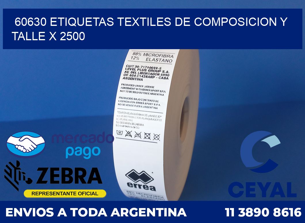 60630 ETIQUETAS TEXTILES DE COMPOSICION Y TALLE X 2500
