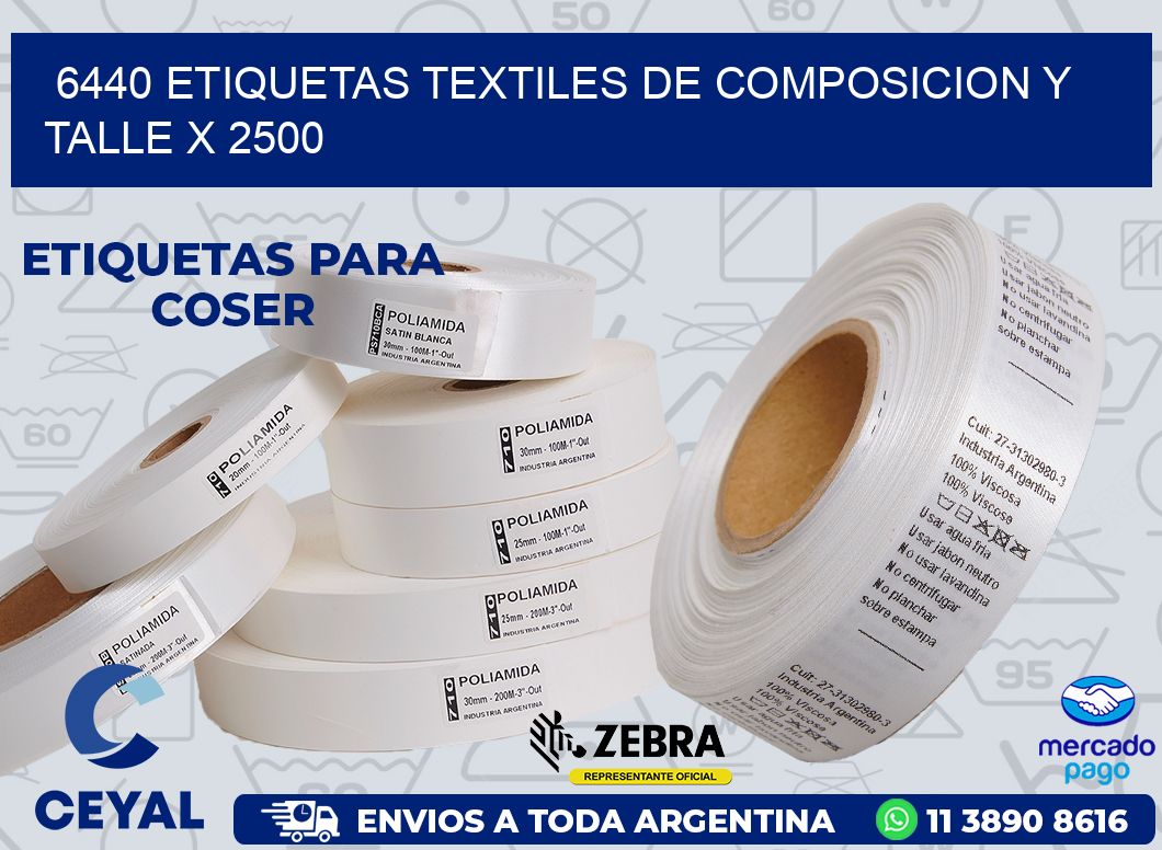 6440 ETIQUETAS TEXTILES DE COMPOSICION Y TALLE X 2500
