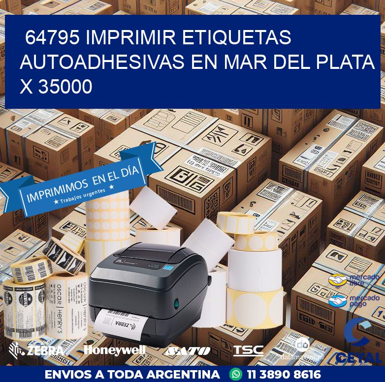 64795 IMPRIMIR ETIQUETAS AUTOADHESIVAS EN MAR DEL PLATA X 35000