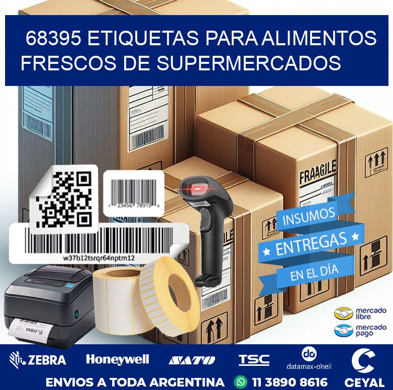 68395 ETIQUETAS PARA ALIMENTOS FRESCOS DE SUPERMERCADOS