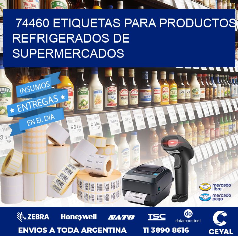 74460 ETIQUETAS PARA PRODUCTOS REFRIGERADOS DE SUPERMERCADOS