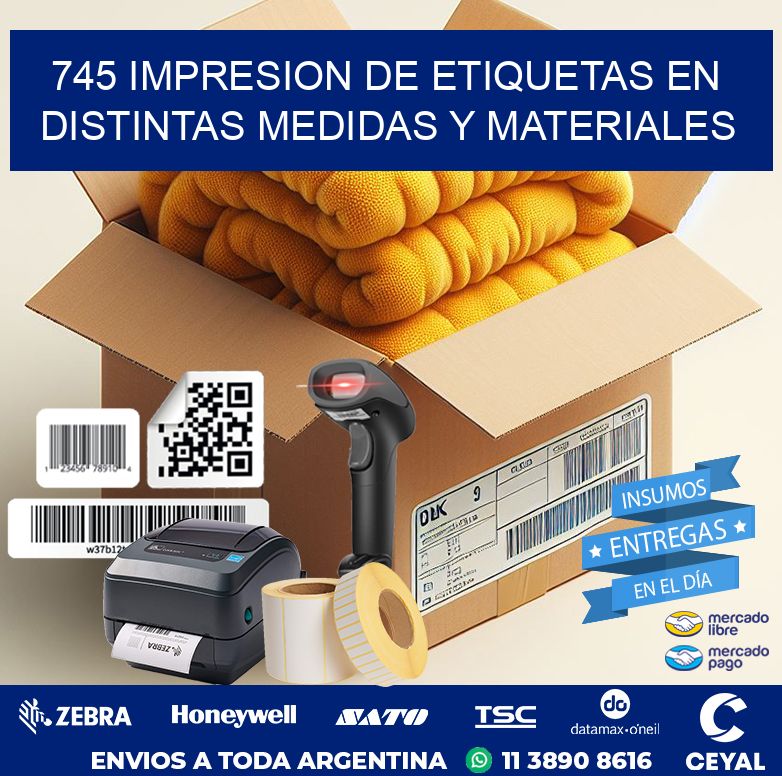 745 IMPRESION DE ETIQUETAS EN DISTINTAS MEDIDAS Y MATERIALES