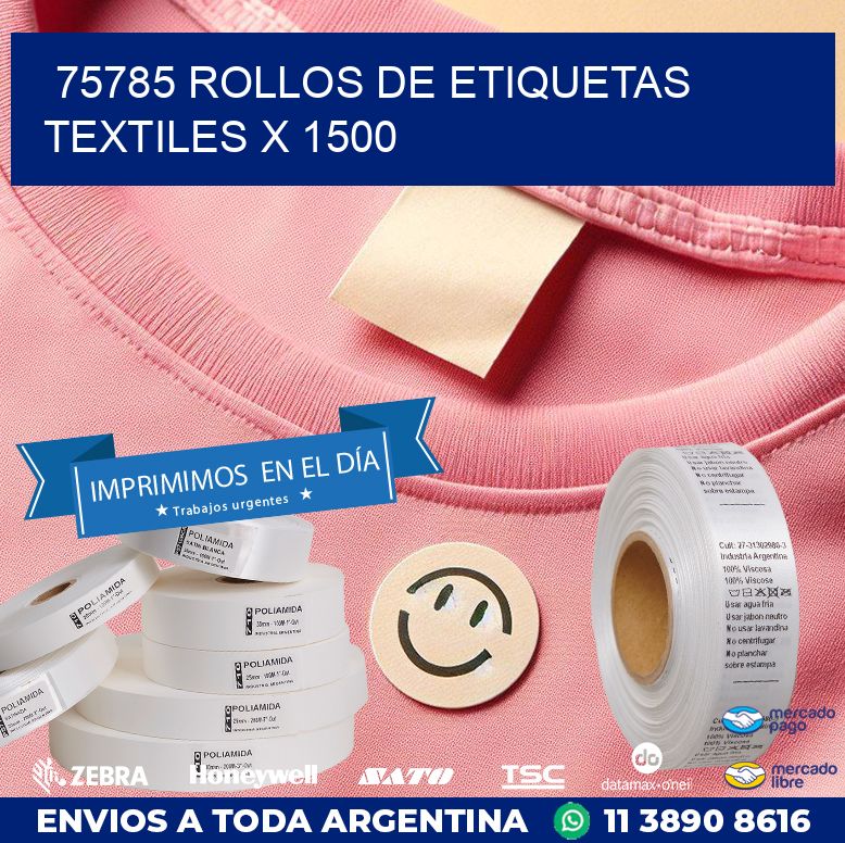 75785 ROLLOS DE ETIQUETAS TEXTILES X 1500