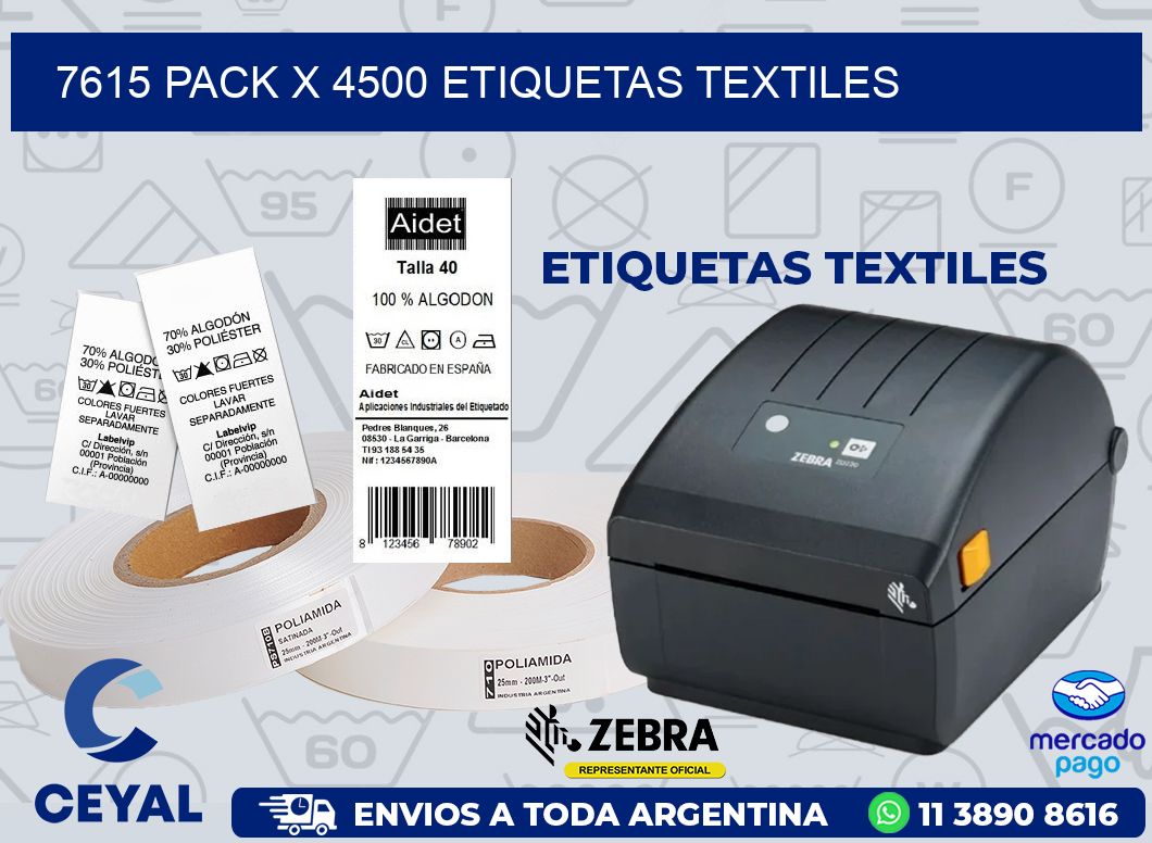 7615 PACK X 4500 ETIQUETAS TEXTILES