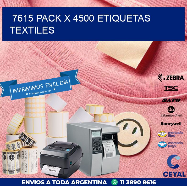 7615 PACK X 4500 ETIQUETAS TEXTILES