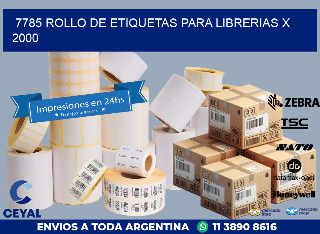 7785 ROLLO DE ETIQUETAS PARA LIBRERIAS X 2000