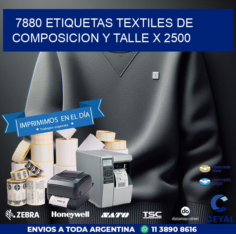 7880 ETIQUETAS TEXTILES DE COMPOSICION Y TALLE X 2500
