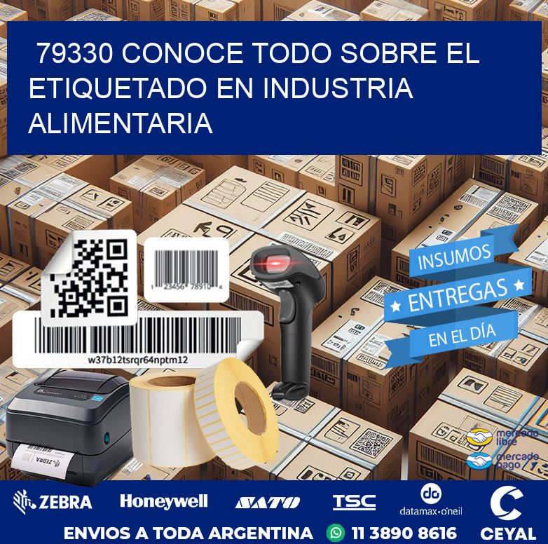 79330 CONOCE TODO SOBRE EL ETIQUETADO EN INDUSTRIA ALIMENTARIA