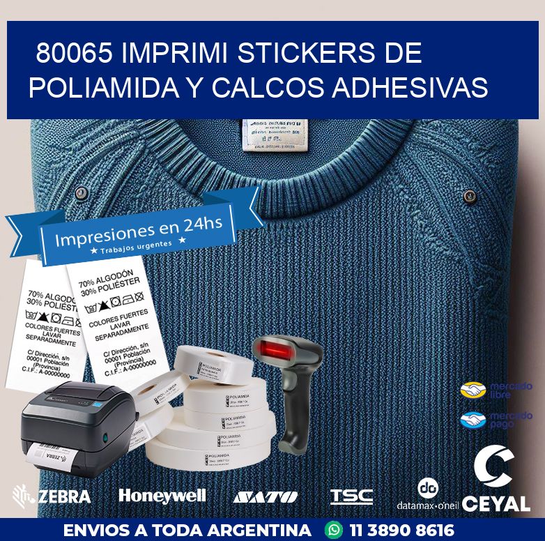 80065 IMPRIMI STICKERS DE POLIAMIDA Y CALCOS ADHESIVAS
