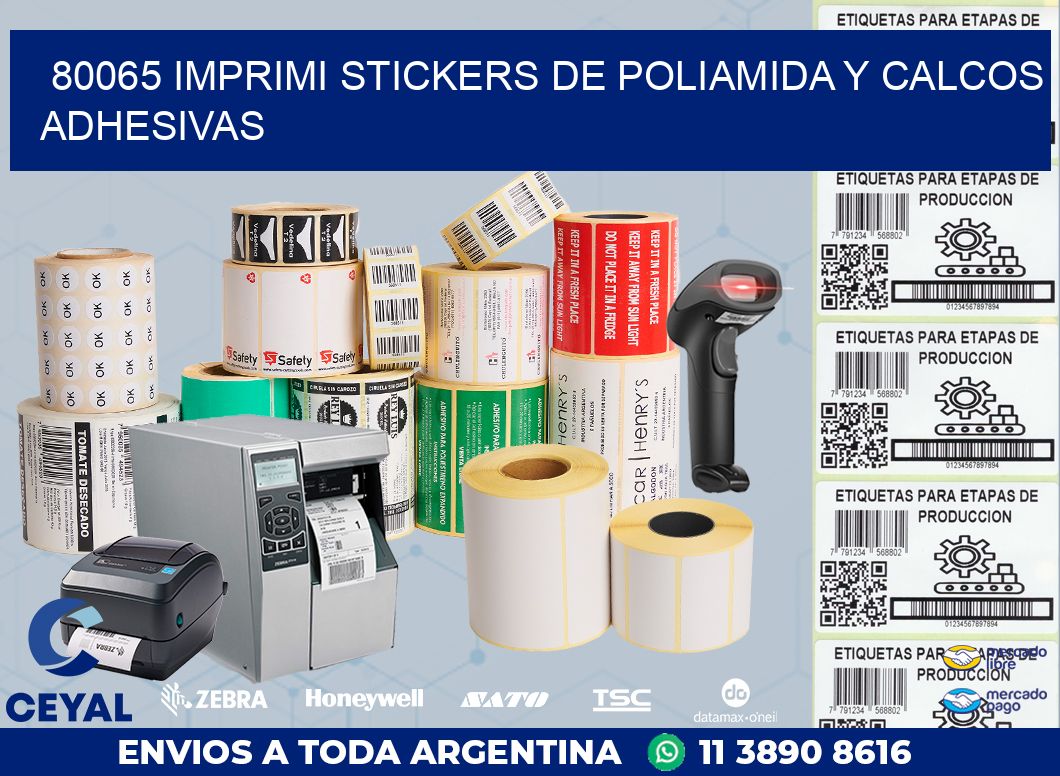80065 IMPRIMI STICKERS DE POLIAMIDA Y CALCOS ADHESIVAS