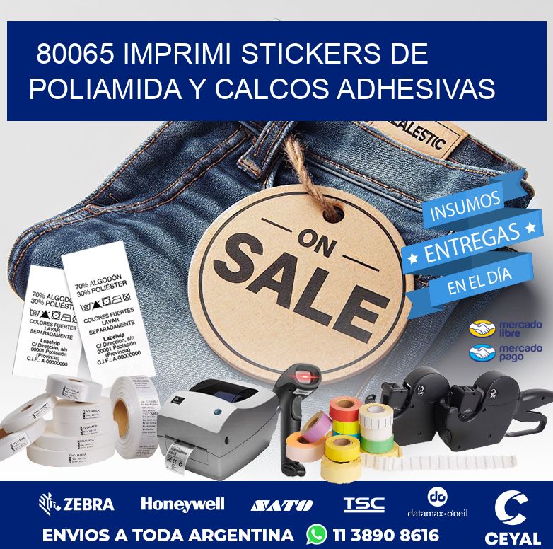 80065 IMPRIMI STICKERS DE POLIAMIDA Y CALCOS ADHESIVAS