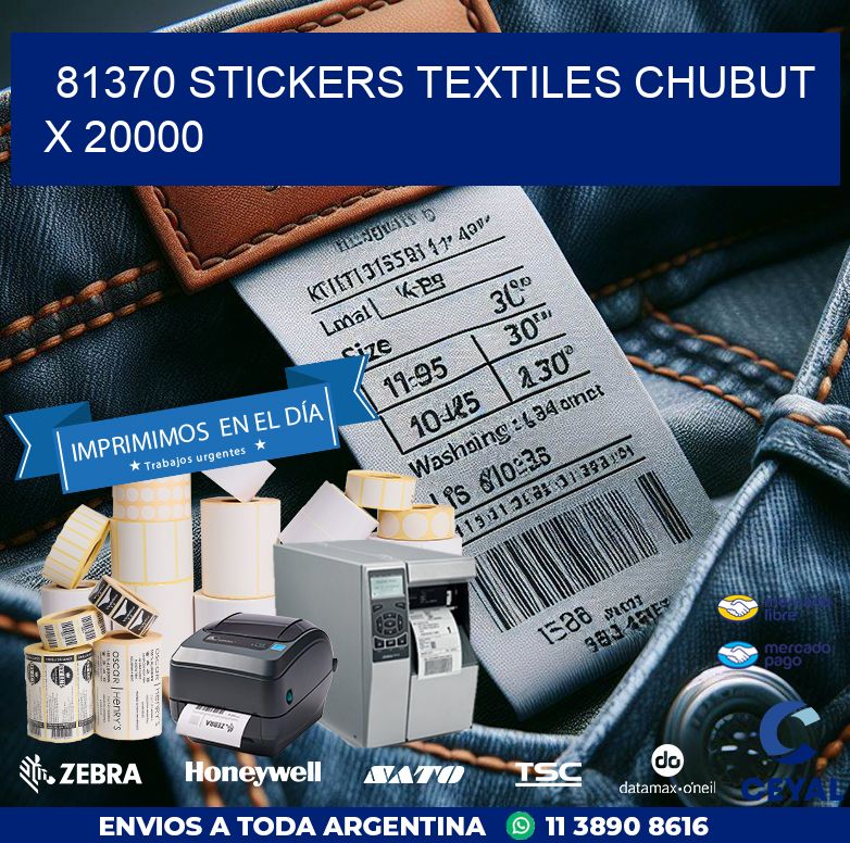 81370 STICKERS TEXTILES CHUBUT X 20000