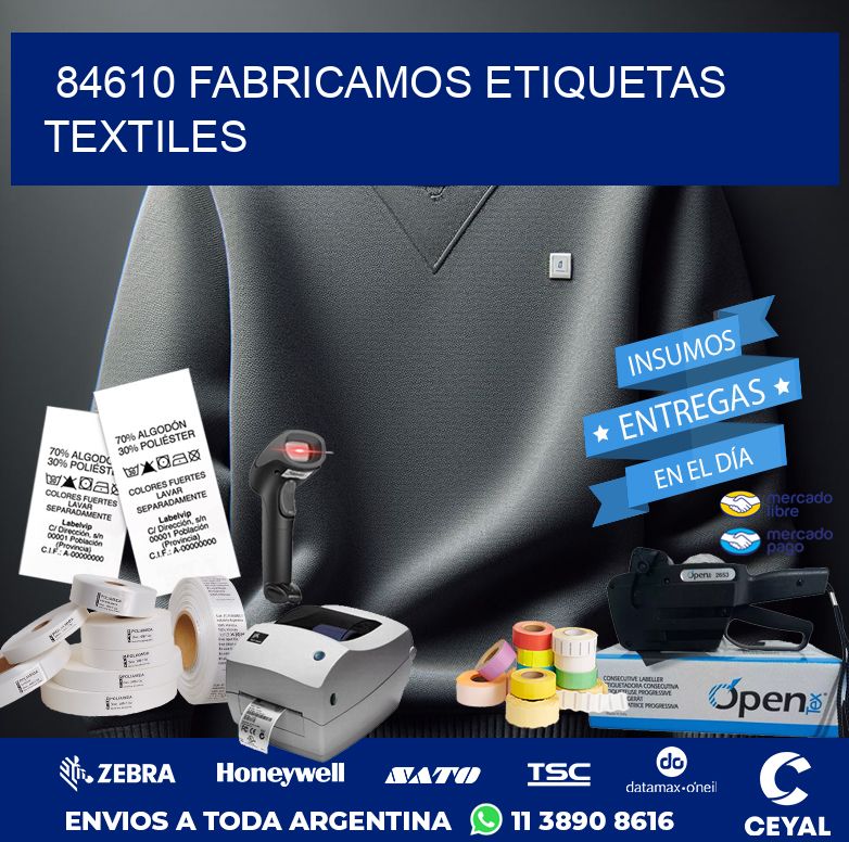 84610 FABRICAMOS ETIQUETAS TEXTILES