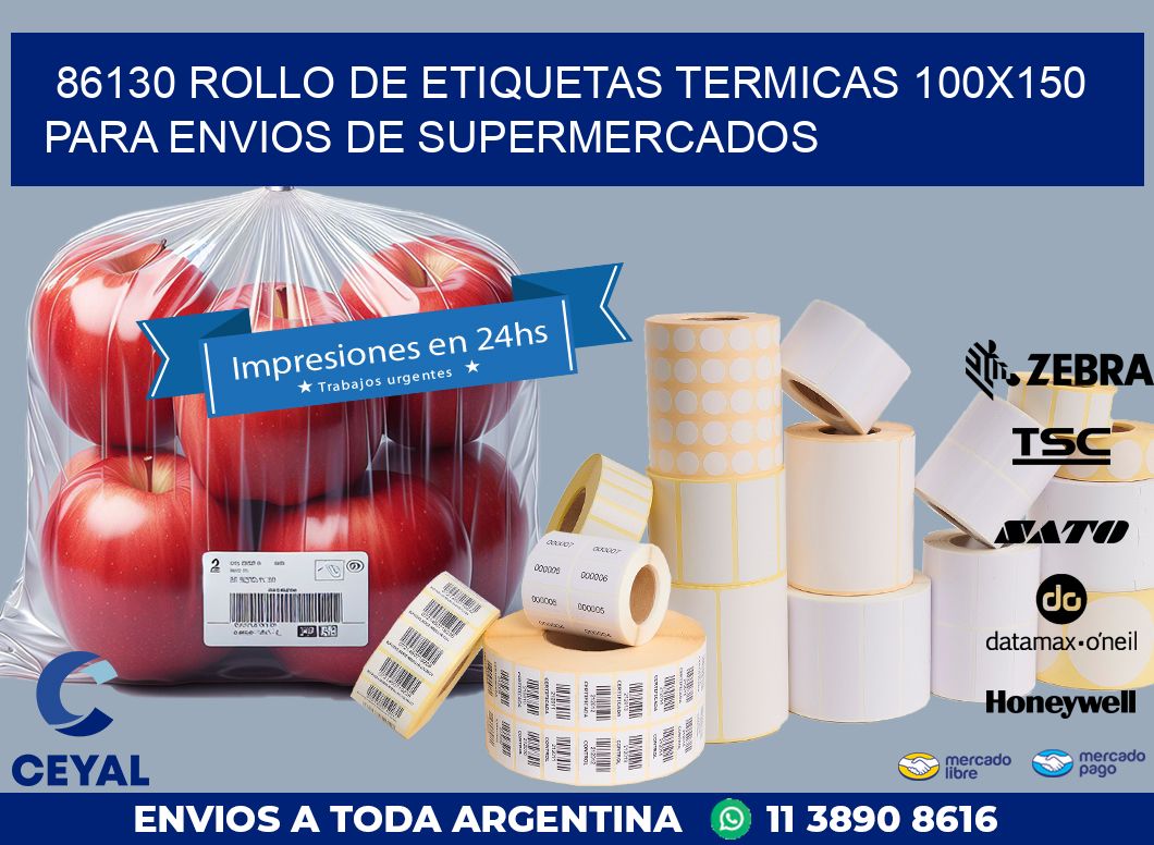 86130 ROLLO DE ETIQUETAS TERMICAS 100X150 PARA ENVIOS DE SUPERMERCADOS