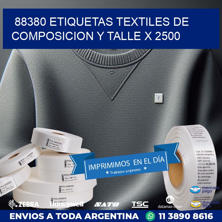 88380 ETIQUETAS TEXTILES DE COMPOSICION Y TALLE X 2500