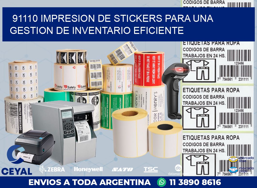 91110 IMPRESION DE STICKERS PARA UNA GESTION DE INVENTARIO EFICIENTE
