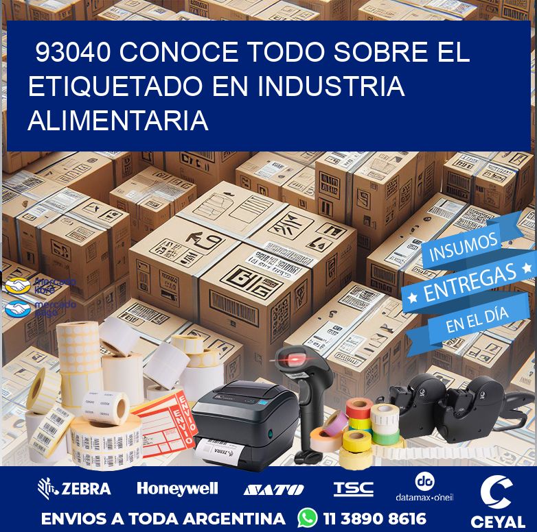 93040 CONOCE TODO SOBRE EL ETIQUETADO EN INDUSTRIA ALIMENTARIA ...