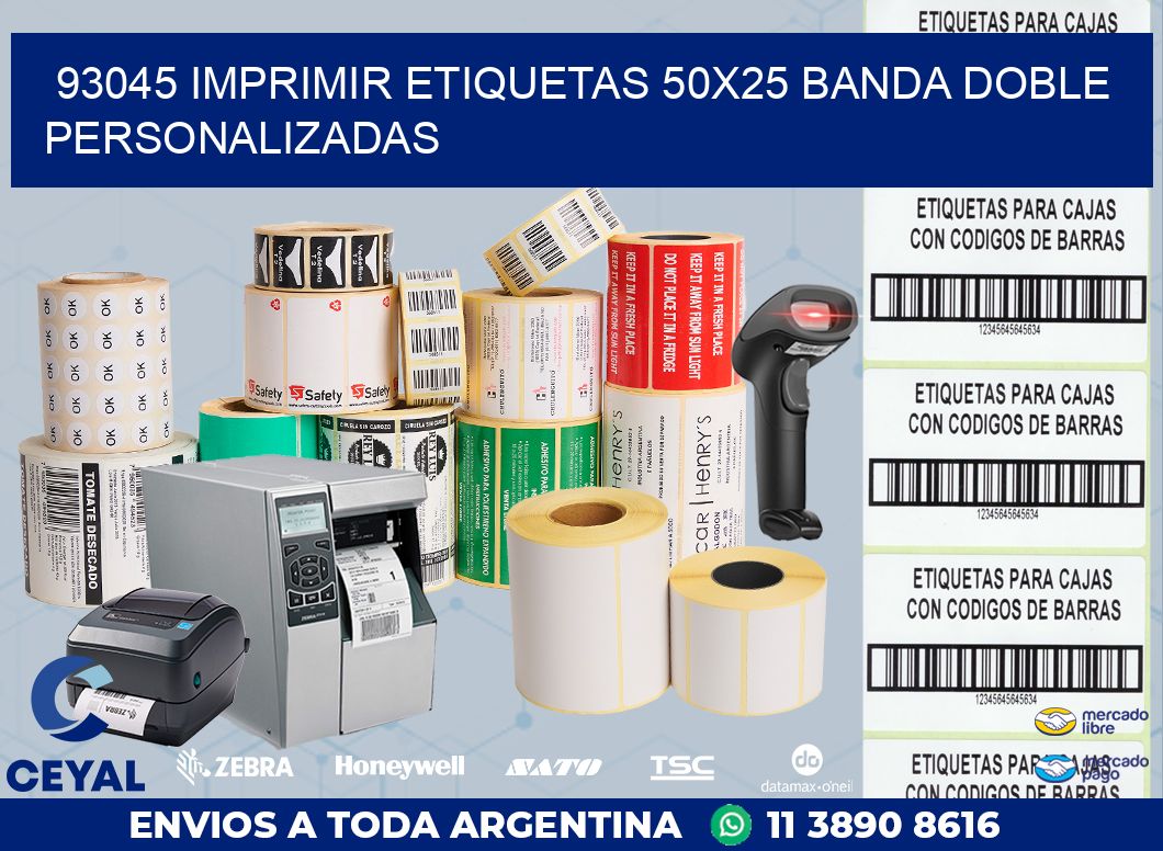 93045 IMPRIMIR ETIQUETAS 50X25 BANDA DOBLE PERSONALIZADAS