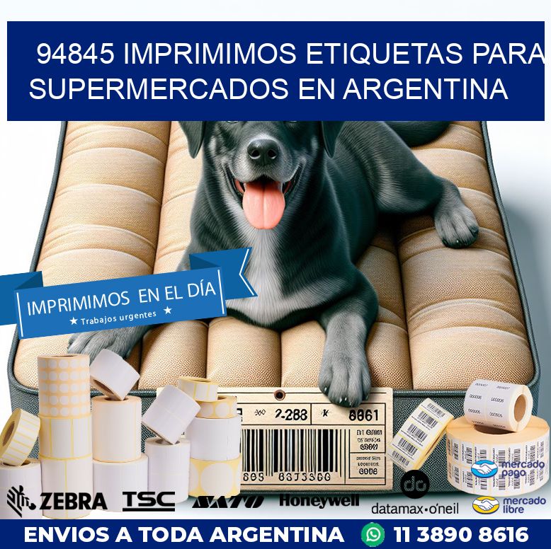 94845 IMPRIMIMOS ETIQUETAS PARA SUPERMERCADOS EN ARGENTINA