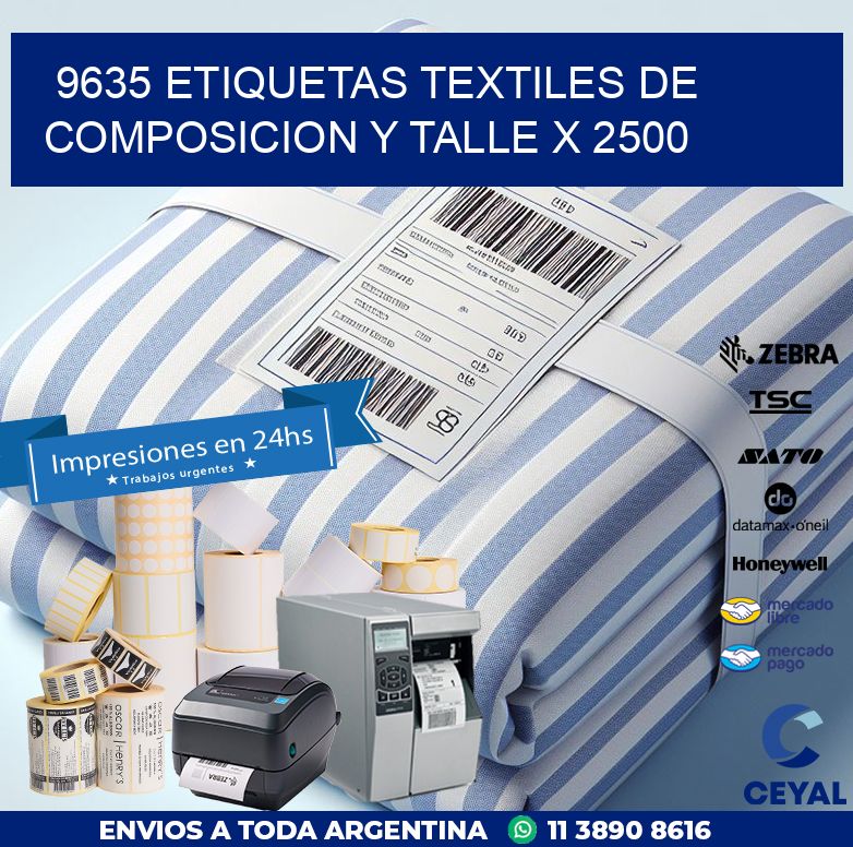 9635 ETIQUETAS TEXTILES DE COMPOSICION Y TALLE X 2500