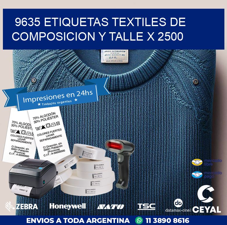 9635 ETIQUETAS TEXTILES DE COMPOSICION Y TALLE X 2500