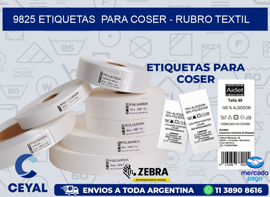 9825 ETIQUETAS PARA COSER - RUBRO TEXTIL