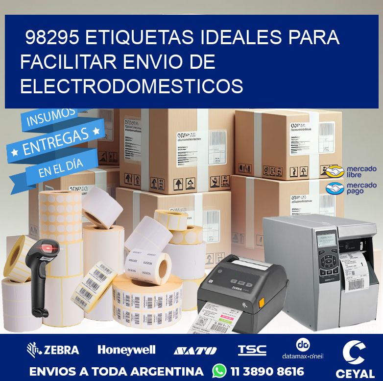 98295 ETIQUETAS IDEALES PARA FACILITAR ENVIO DE ELECTRODOMESTICOS