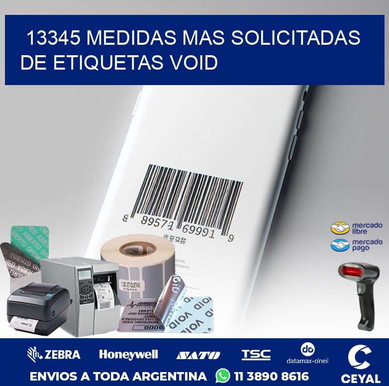 13345 MEDIDAS MAS SOLICITADAS DE ETIQUETAS VOID