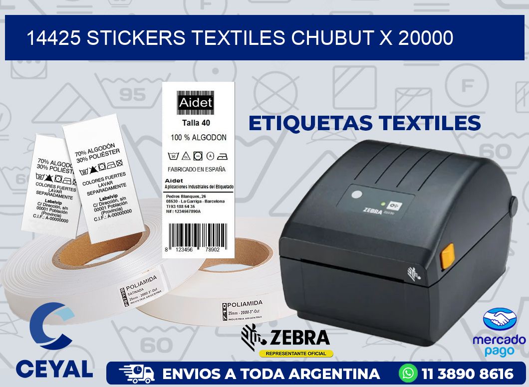 14425 STICKERS TEXTILES CHUBUT X 20000