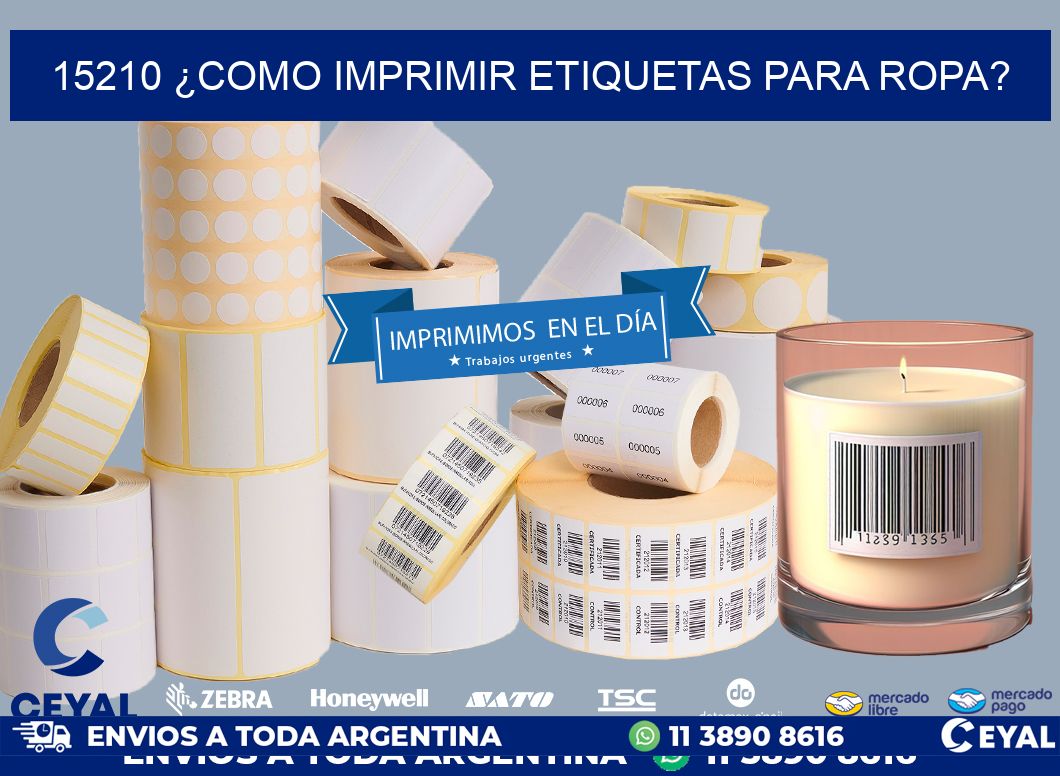15210 ¿COMO IMPRIMIR ETIQUETAS PARA ROPA?