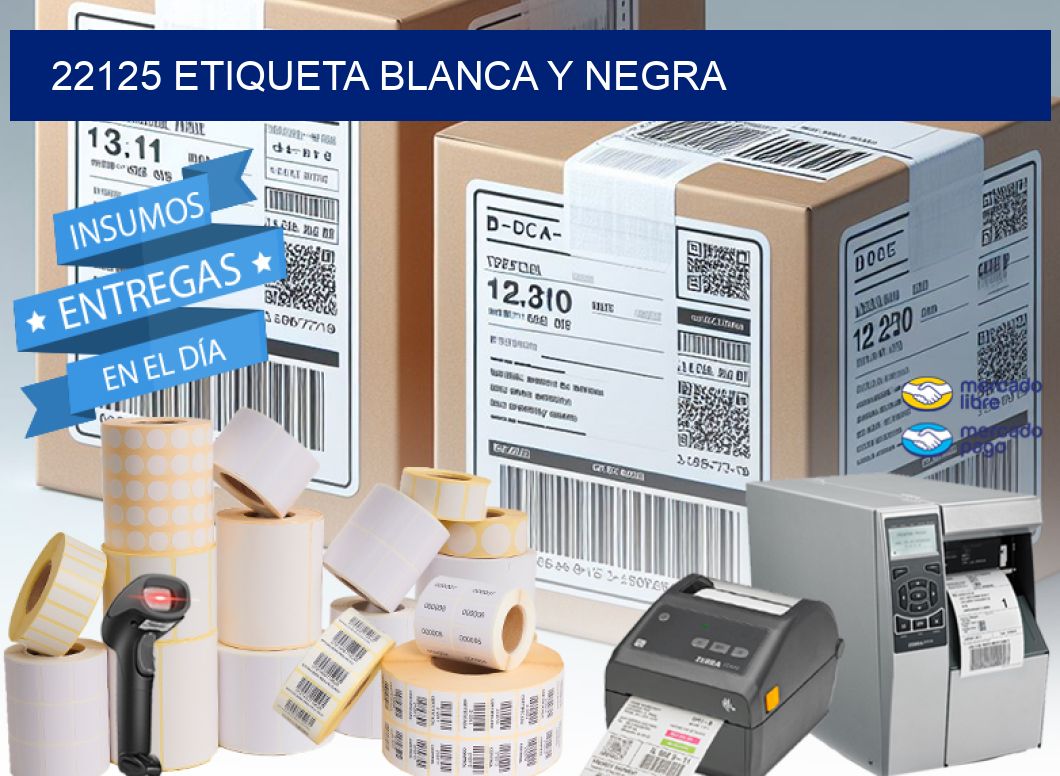 22125 ETIQUETA BLANCA Y NEGRA