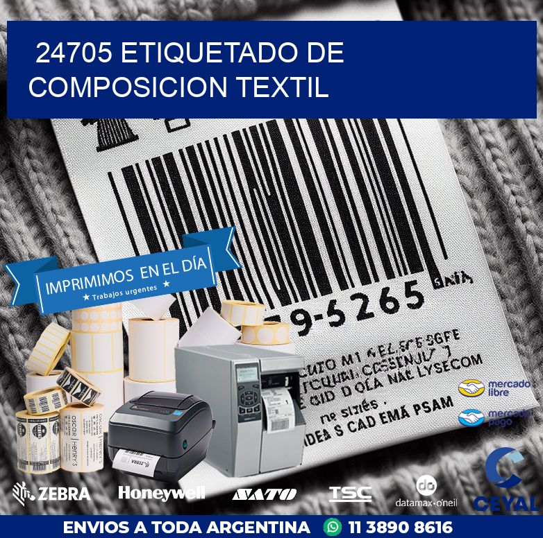 24705 ETIQUETADO DE COMPOSICION TEXTIL