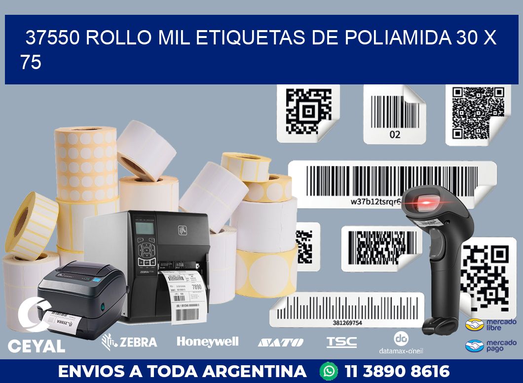 37550 ROLLO MIL ETIQUETAS DE POLIAMIDA 30 X 75
