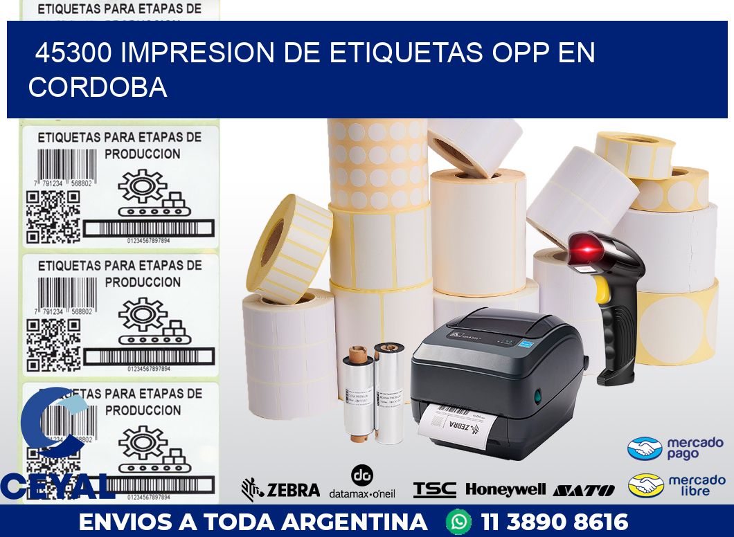 45300 IMPRESION DE ETIQUETAS OPP EN CORDOBA