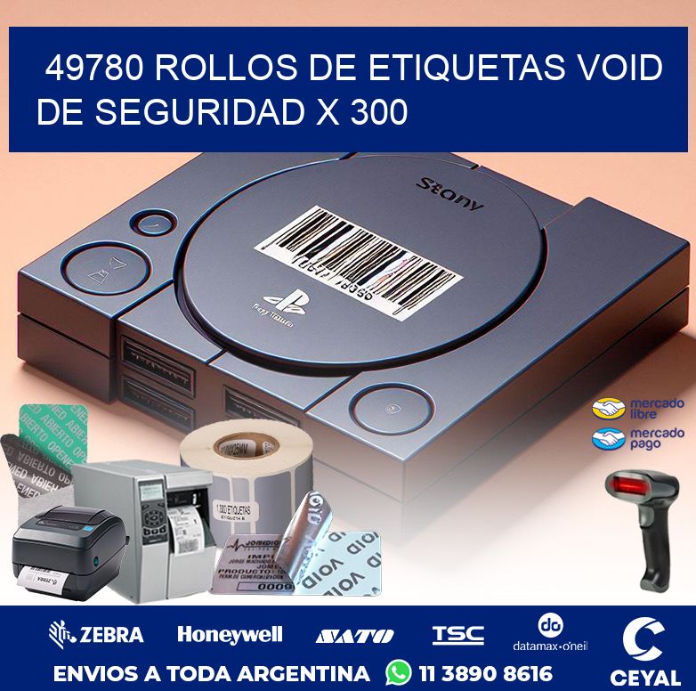 49780 ROLLOS DE ETIQUETAS VOID DE SEGURIDAD X 300