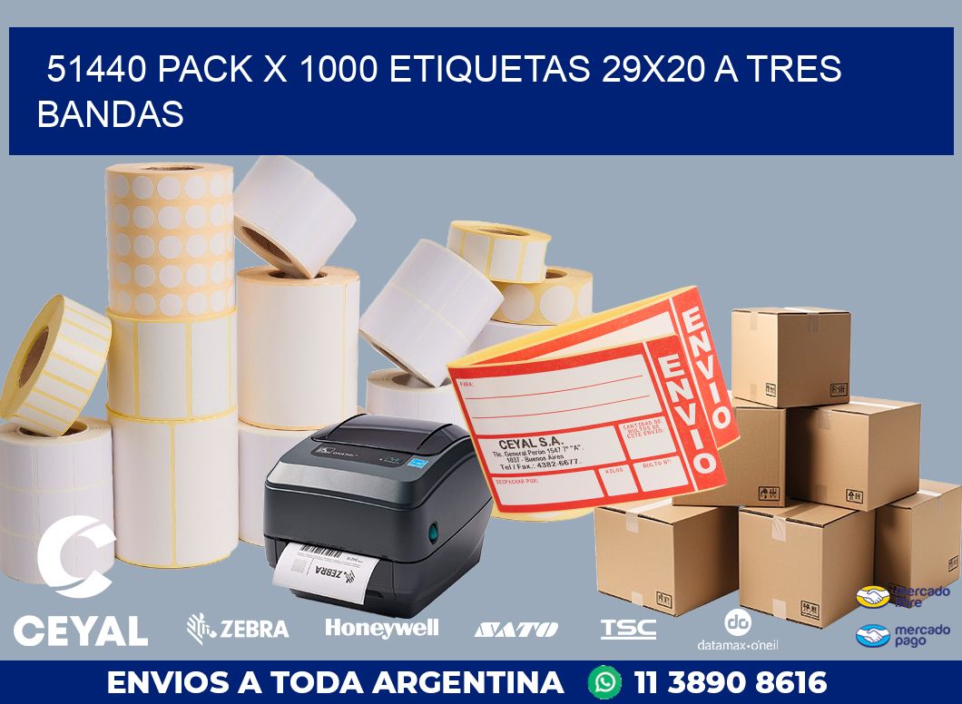 51440 PACK X 1000 ETIQUETAS 29X20 A TRES BANDAS