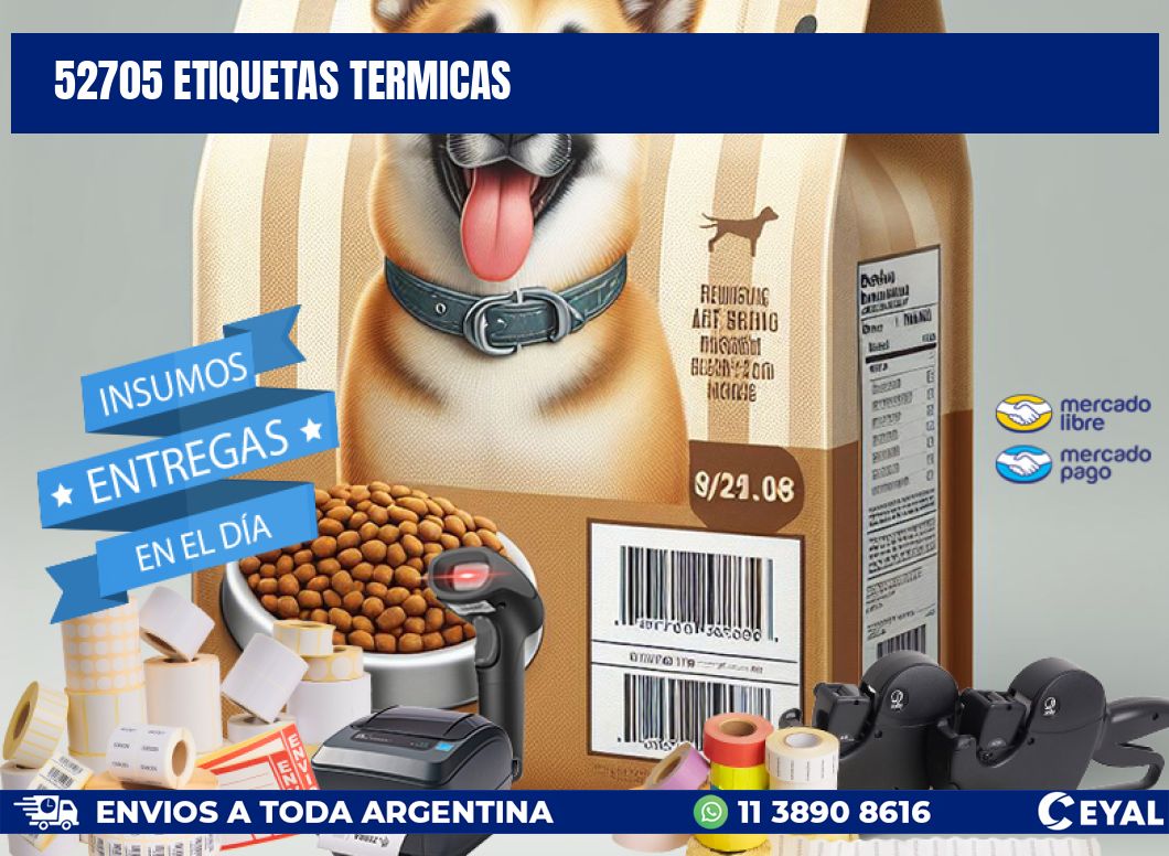 52705 ETIQUETAS TERMICAS