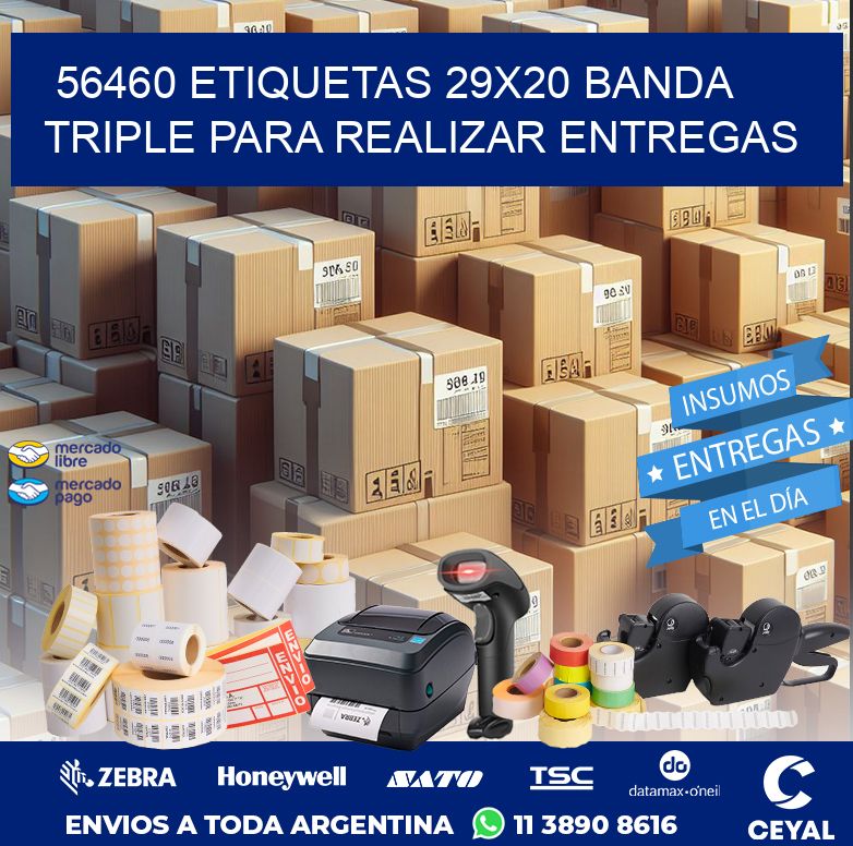 56460 ETIQUETAS 29X20 BANDA TRIPLE PARA REALIZAR ENTREGAS